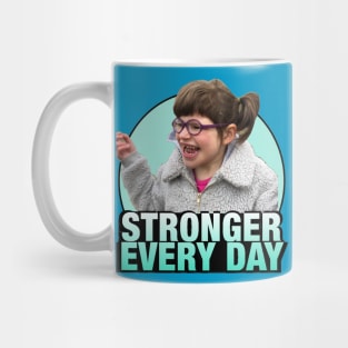 Stronger Every Day Mug